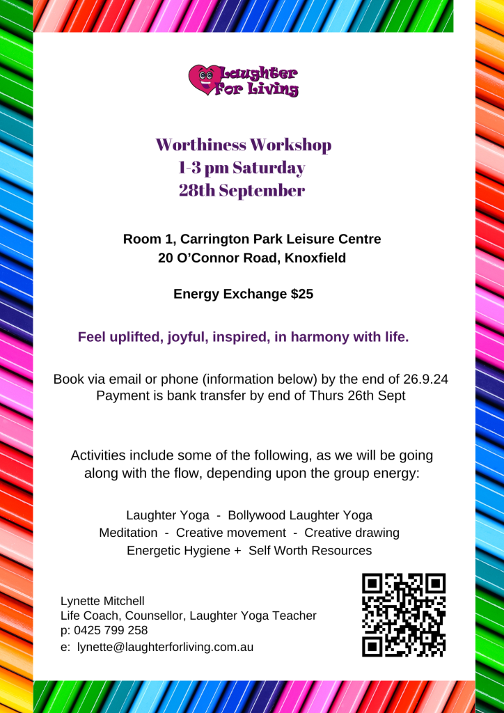 Worthiness Workshop in Knoxfield 1-3pm Saturday 28th September 2024