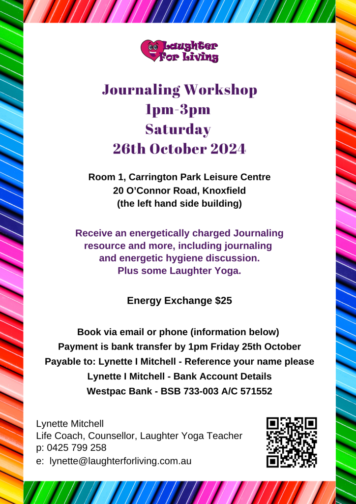 Journaling Workshop, Receive an energetically charged Journaling resource and more, including journaling and energetic hygiene discussion. Plus some Laughter Yoga.