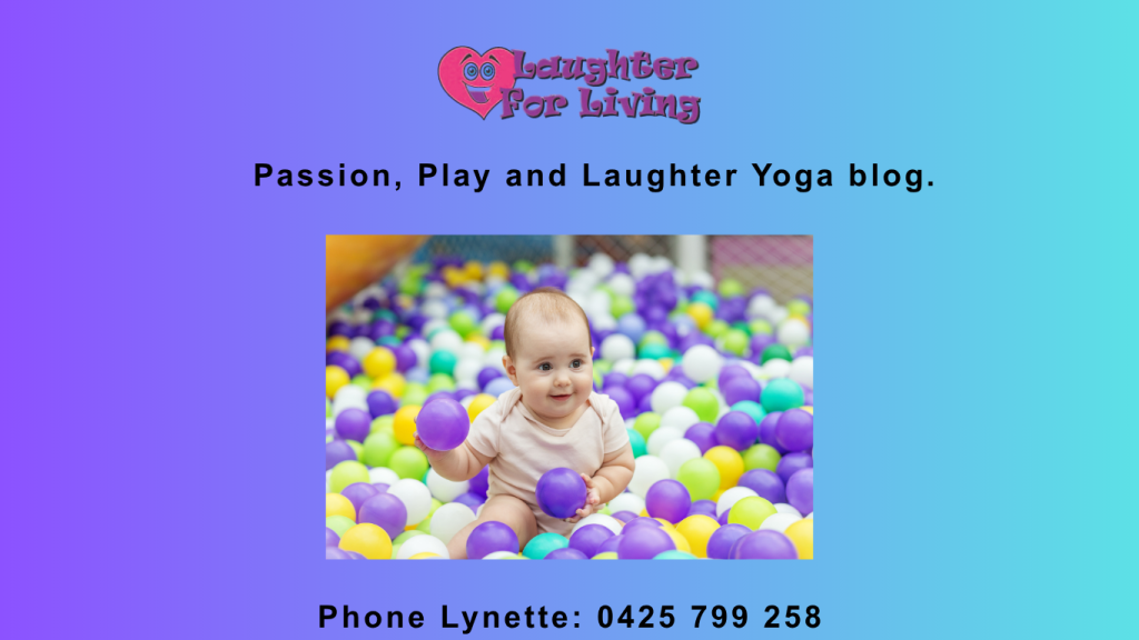 Passion, Play and Laughter Yoga Blog